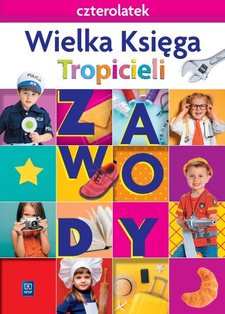 Nowi Tropiciele. Czterolatek. Wielka Księga Tropicieli. Zawody