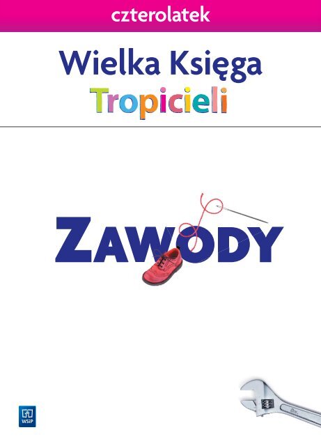 Nowi Tropiciele. Czterolatek. Wielka Księga Tropicieli. Zawody