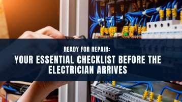 Ready for Repair: Your Essential Checklist Before the Electrician Arrives