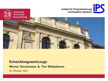 Entwicklungswerkzeuge - at the Institute for Programming and ...