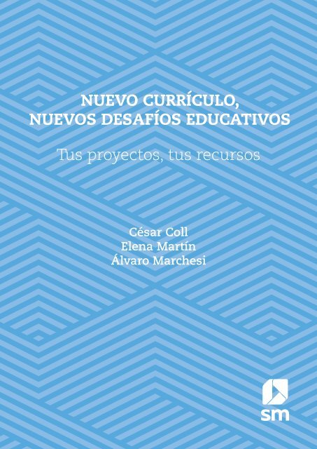 Nuevo currículo, nuevos desafíos educativos