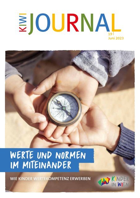KIWI-Journal 19: Werte und Normen im Miteinander - Wie Kinder Wertekompetenz erwerben