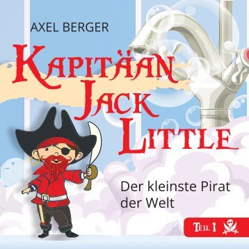 Kinderbuch Kapitän Jack Little - der kleinste Pirat der Welt