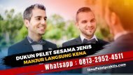 0813-2952-4511 Jasa Pelet Sesama Jenis Paling Dahsyat 1 Hari Langsung Tunduk