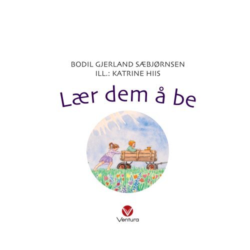 Lær dem å be