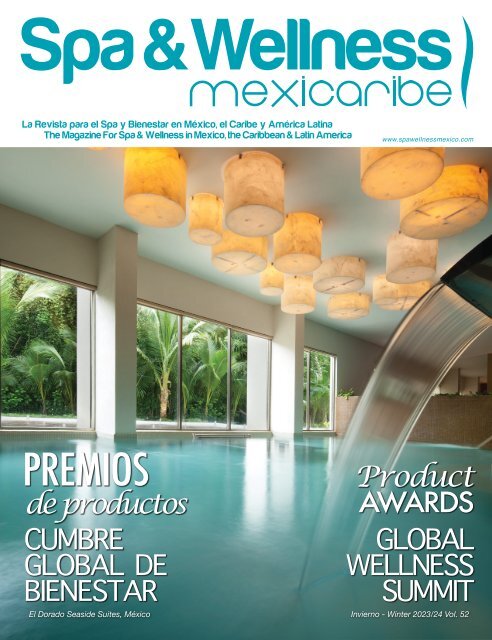 Spa & Wellness MexiCaribe 52, Invierno 2023-24