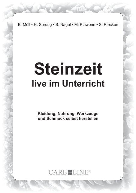 Steinzeit live im Unterricht Kleidung, Nahrung, Werkzeuge ... - Shop