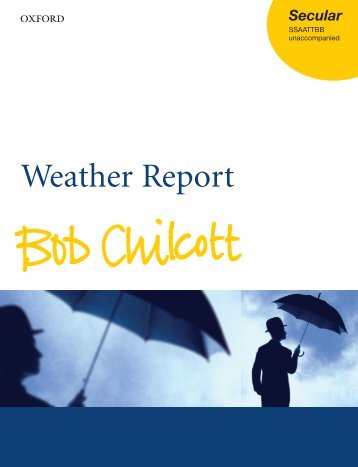 Bob Chilcott Weather Report