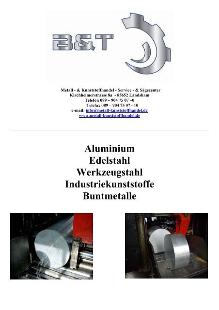Aluminium Edelstahl Werkzeugstahl Industriekunststoffe Buntmetalle