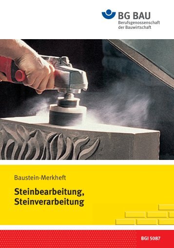 Steinbearbeitung, Steinverarbeitung - arbeitssicherheit.de