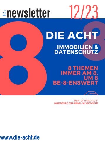 2023-12  |  DIE ACHT  |  Der Newsletter für Immobilien & Datenschutz