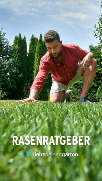 Rasenratgeber von Liebe deinen Garten (Ausgabe 2024 - AT)