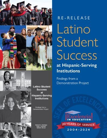 Re-Release: Latino Student Success at Hispanic-Serving Institutions