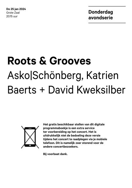 2024 01 25 Roots & Grooves - Asko|Schönberg, Katroien Baerts + David Kweksilber