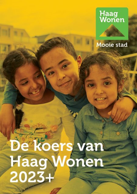 De koers van Haag Wonen 2023+