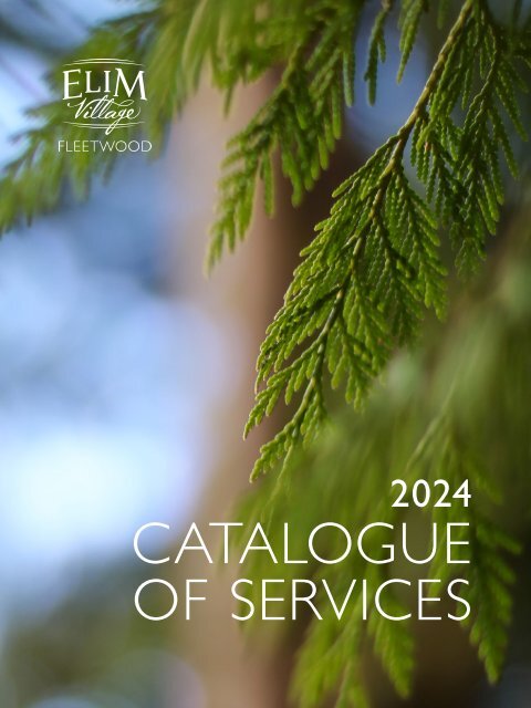 2024 Catalogue of Services for Elim Village Fleetwood