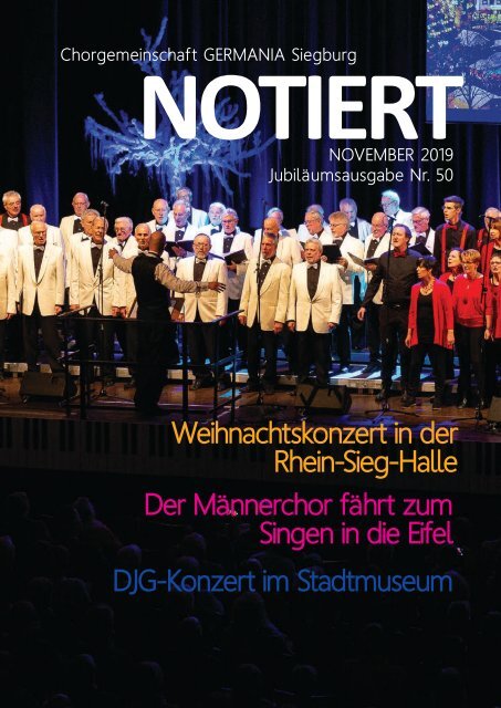 Notiert_Jubilaeumsausgabe_Nr 50 Magazin der Chorgemeinschaft Germania Siegburg 