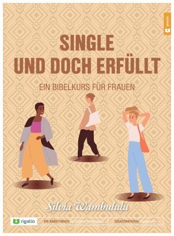 Single und doch erfüllt