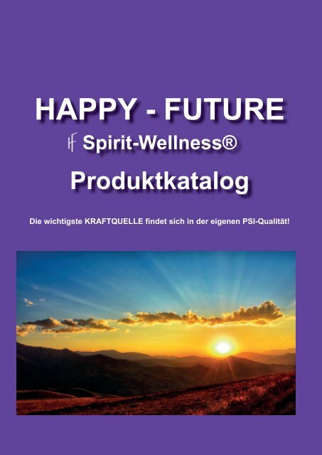 Spirit-Wellness® ist eine bewährte Gesundheitsprävention aus der PSI-Forschung!