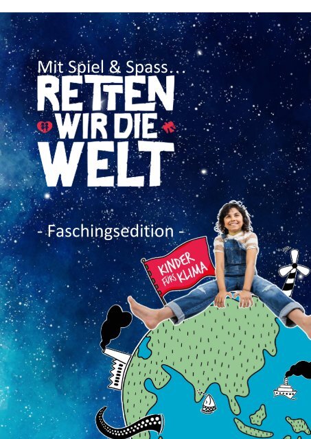 Retten wir die Welt - Kinderfaschingsedition