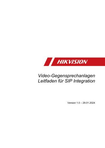 Video-Gegensprechanlagen  Leitfaden für SIP Integration