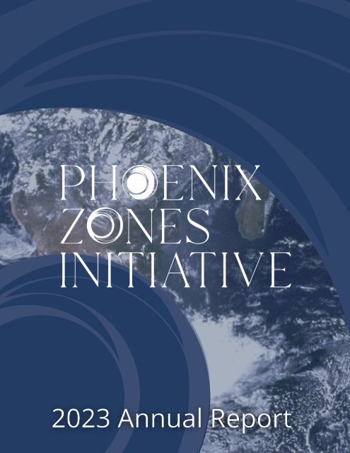 Phoenix Zones Initiative 2023 Annual Report