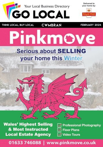 Go Local Cwmbran Magazine Feb 2024 Issue