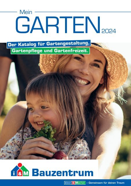 Gartenkatalog 2024 - Holz im Garten - i&M - Allgemein - Scobalit