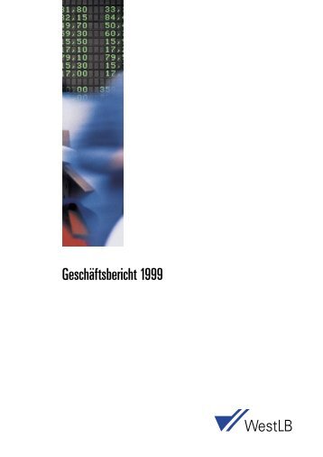 Geschaeftsbericht 1999 (pdf, 1751K) - WestLB