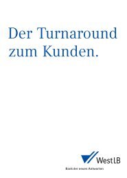 Geschäftsbericht 2004: Turnaround zum Kunden - WestLB