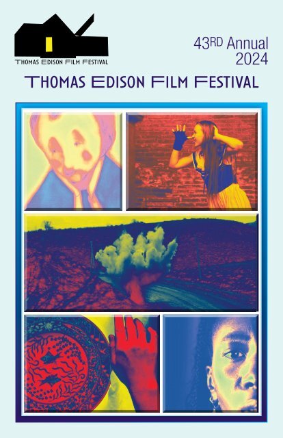 2024 43rd Season of the Thomas Edison Film Festival Program