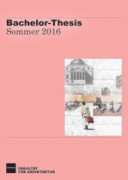 KIT-Fakultät für Architektur – Bachelor-Arbeiten Sommer 2016