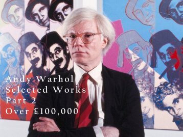 Andy Warhol - Selected works Over £100,000