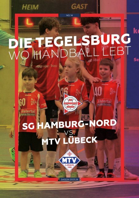 Die Tegelsburg No. 14 - Wo Handball lebt - Hallenheft JBLH mA1 vs. MTV Lübeck