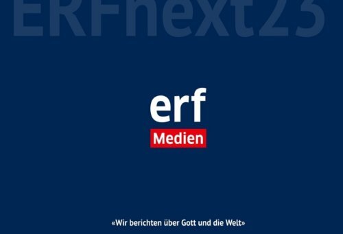 ERF Medien «Wir berichten über Gott und die Welt» - Fotobildband zum Umbaujahr 2023 