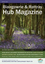 Blairgowrie & Rattray Hub Magazine - Spring 2024