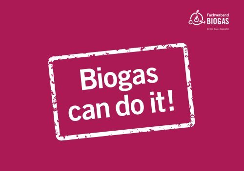 Biogas can do it