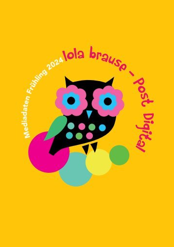 Mediadaten Lola Brause-Post 2024