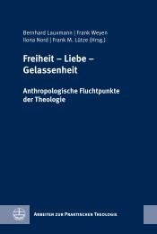 Bernhard Lauxmann | Frank Weyen | Ilona Nord | Frank M. Lütze (Hrsg.): Freiheit – Liebe – Gelassenheit (Leseprobe)