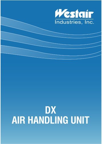 DX AIR HANDLING UNIT - Westair Industries Inc.