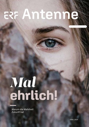ERF Antenne 0304|2024 Mal ehrlich!