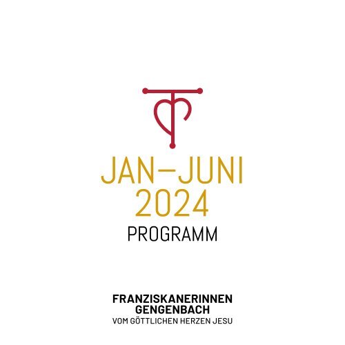 Franziskanerinnen Gengenbach - Programm Januar bis Juni 2024
