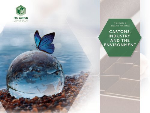 Pro Carton Fact File – Module 2 – Cartons, Industry and the Environment