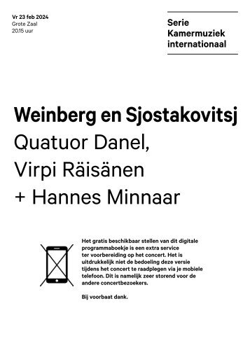 2024 02 23 Weinberg en Sjostakovitsj - Quatuor danel, Virpi Räisänen + Hannes Minnaar