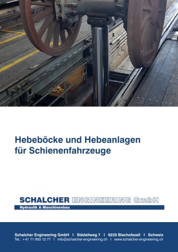 Katalog Hebeböcke und Hebeanlagen für Schienenfahrzeuge der Schalcher Engineering GmbH
