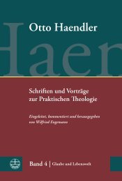 Otto Haendler (Eingeleitet, kommentiert und herausgegeben von Wilfried Engemann): Schriften und Vorträge zur Praktischen Theologie, Band 4 (Leseprobe)