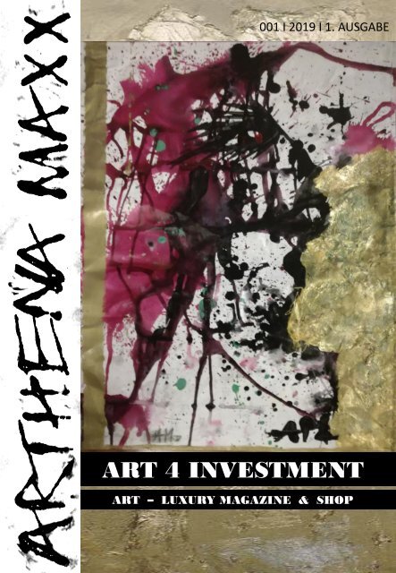 ART 4 INVESTMENT LUXURY MAGAZINE 003_2019 3te AUSGABE