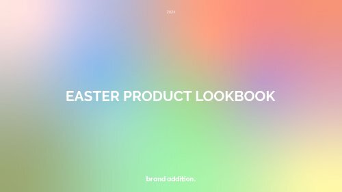 Easter Product Lookbook