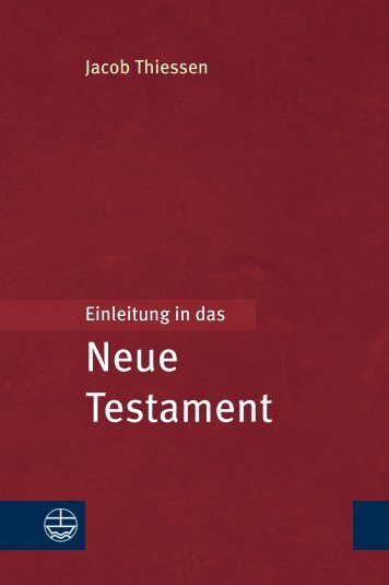 Jacob Thiessen: Einleitung in das Neue Testament (Leseprobe)