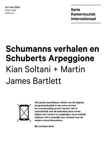2024 03 03 Schumanns verhalen en Schuberts Arpeggione - Kian Soltani + Martin Bartlett